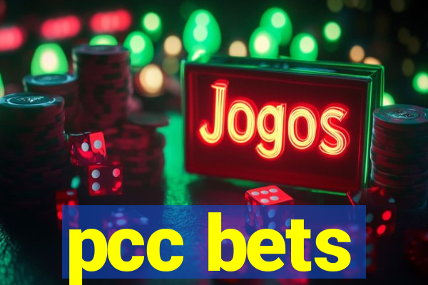 pcc bets